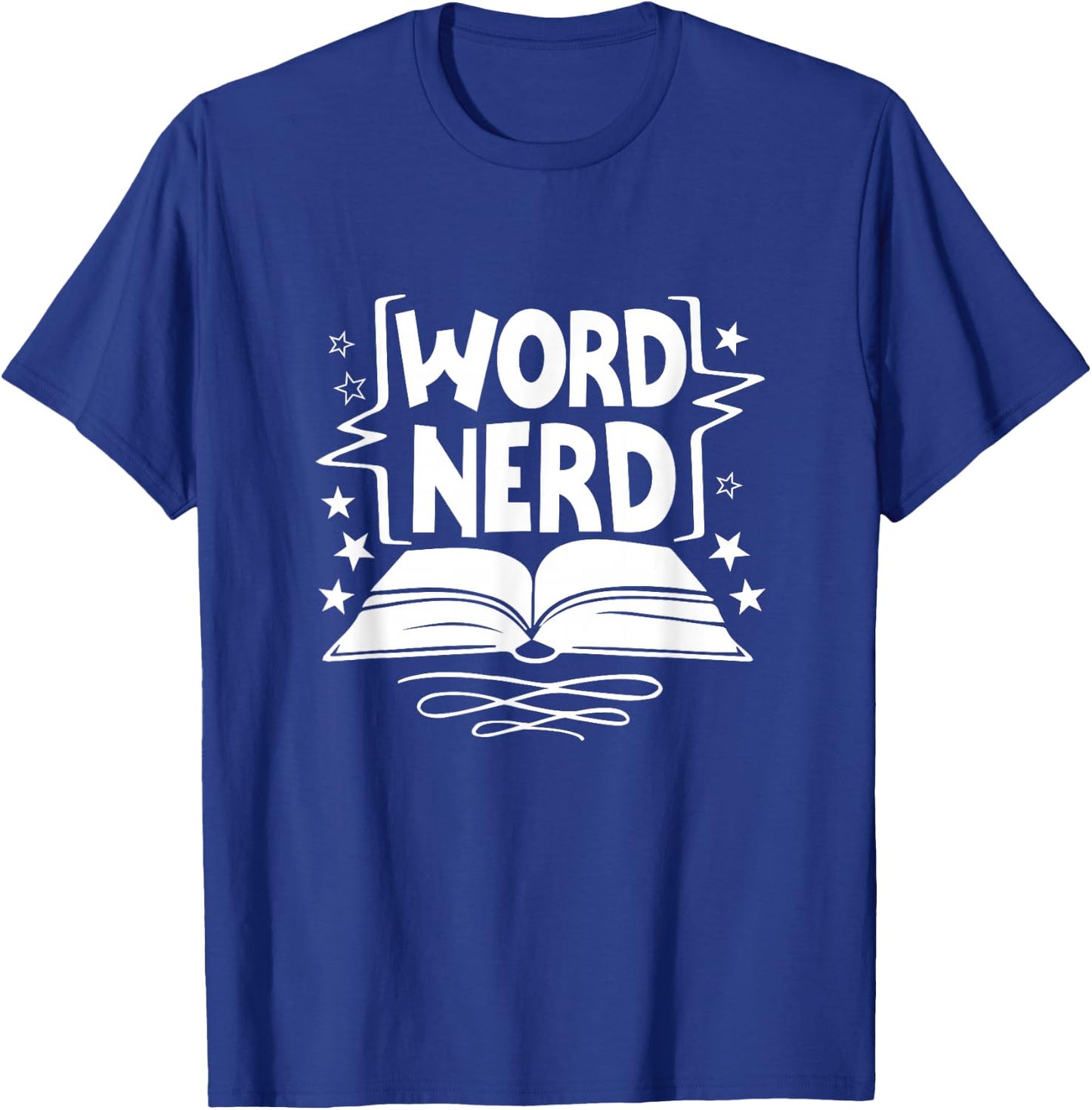 Word Nerd Reading Book Lover Bookworm Bookish Librarian T-Shirt - T-Shirt | Royal