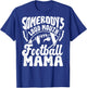Somebody's Loud Mouth Football Mama retro football T-Shirt - T-Shirt | Royal