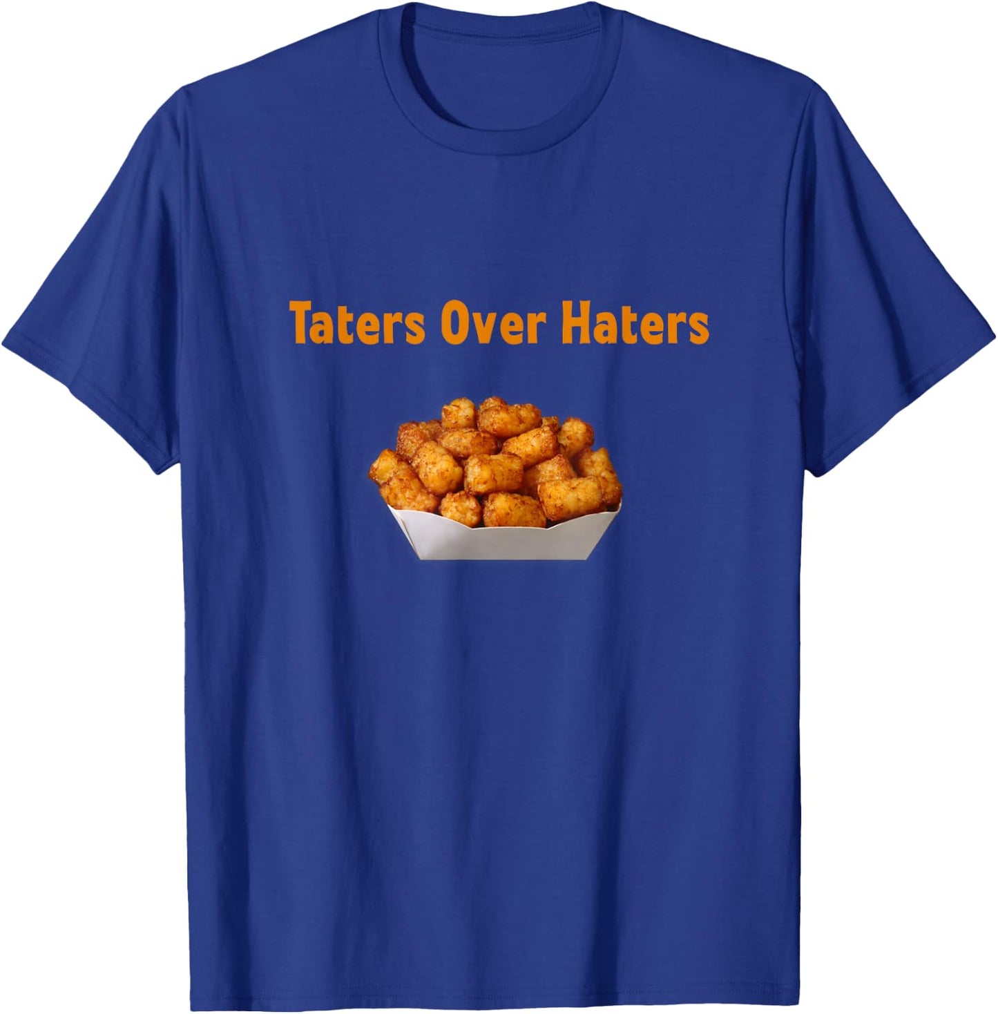 Funny Potato Taters Over Haters Novelty T-Shirt - T-Shirt | Royal