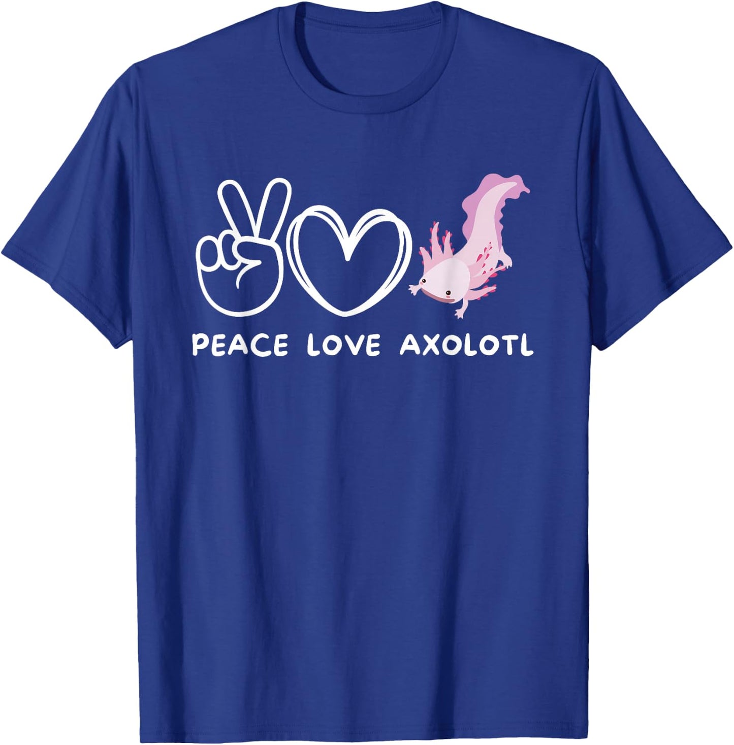 Peace, Love Axolotl Retro Axolotl Lover T-Shirt - T-Shirt | Royal