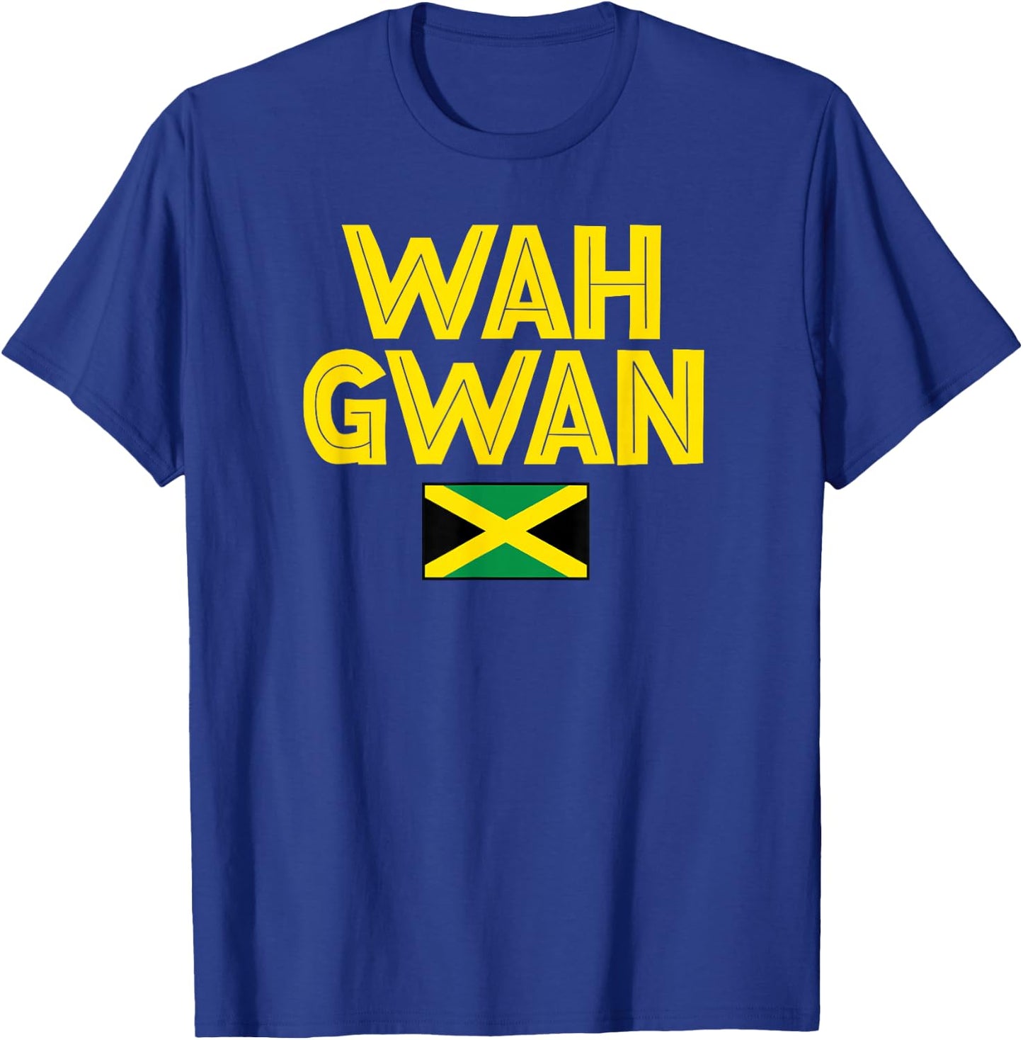 Wah Gwan Jamaica Slang Patois Jamaican Vacation Souvenir T-Shirt - T-Shirt | Royal