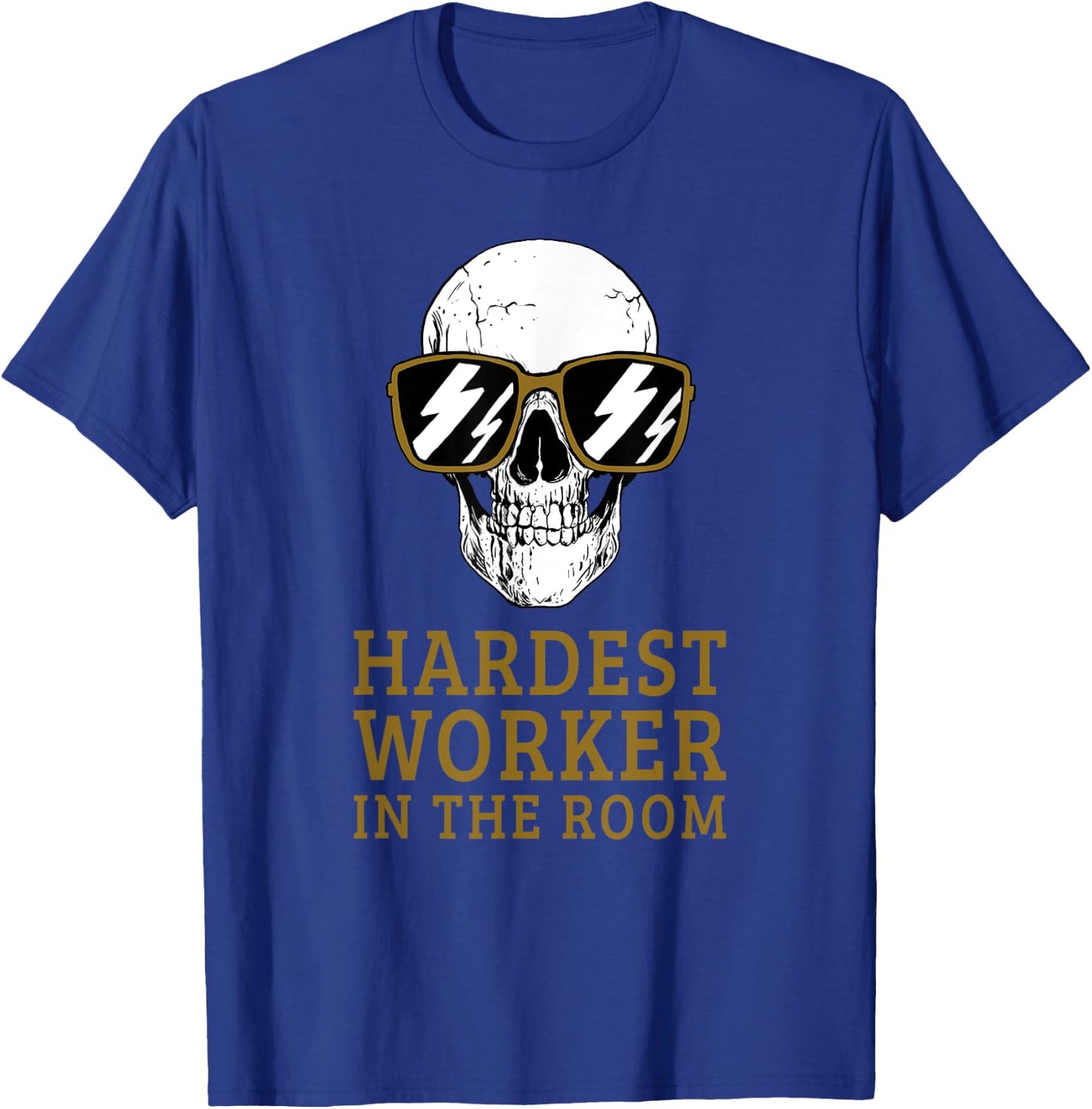Hardest Worker In The Room Motivational Exercise Workout T-Shirt - T-Shirt | Royal