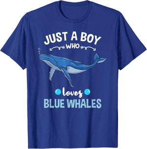 Just A Boy Who Loves Blue Whales T-Shirt - T-Shirt | Royal