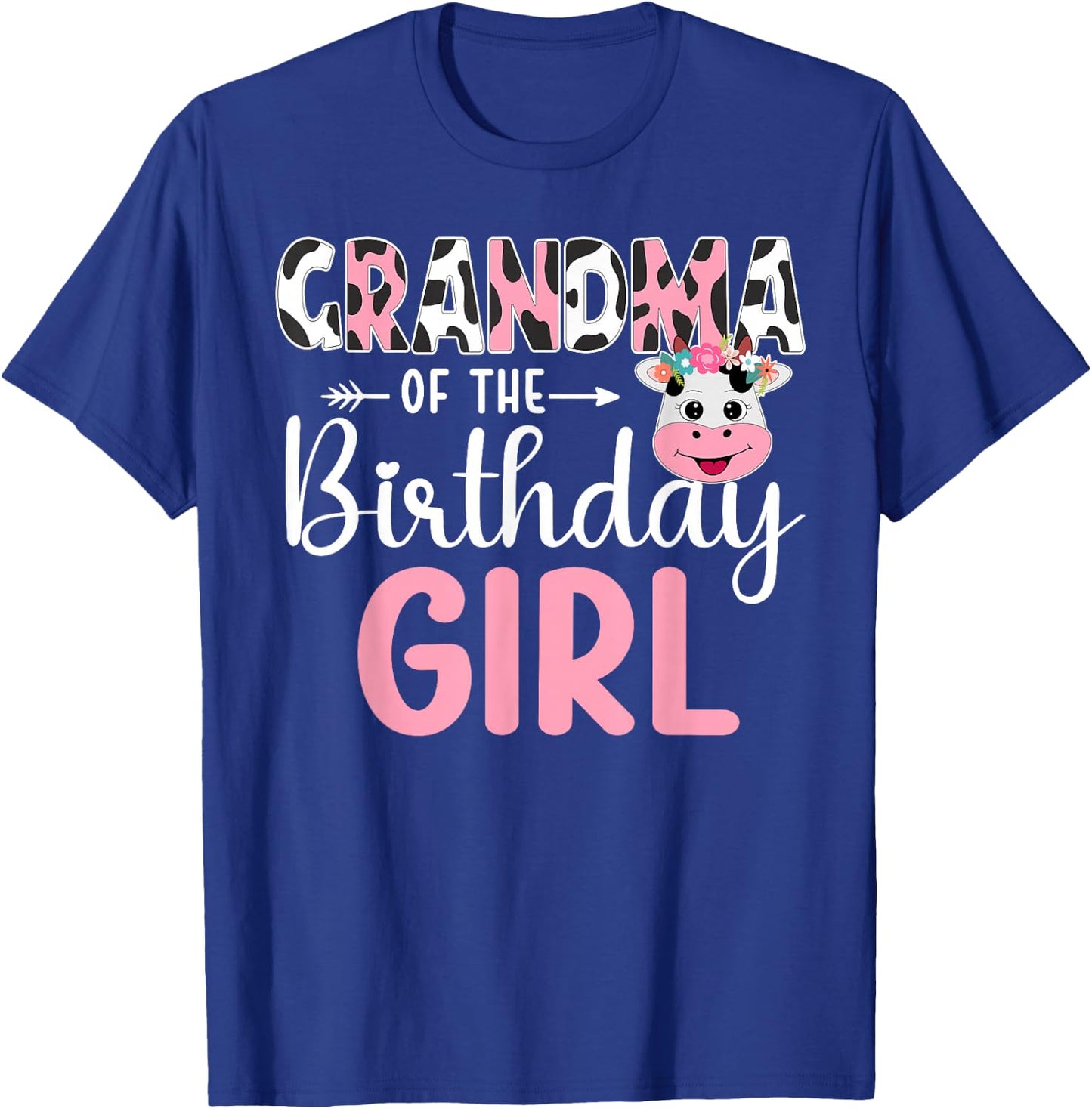 Grandma Of The Birthday Girl Farm Cow 1 St Birthday Girl T-Shirt - T-Shirt | Royal