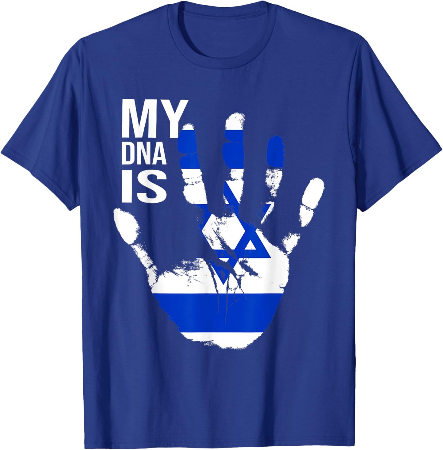 Jewish Flag, Israel Flag, My DNA Is Jewish, Proud Zionist T-Shirt - T-Shirt | Royal