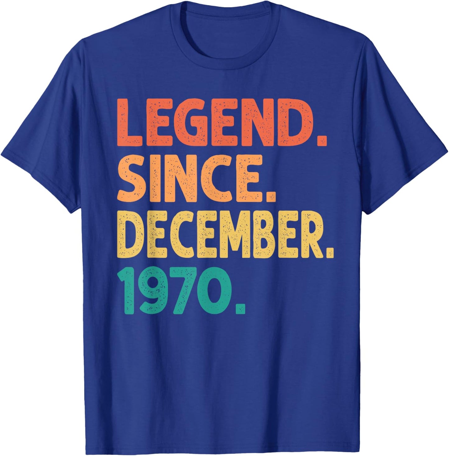 Legend Since December 1970 Men Women Vintage 1970 Birthday T-Shirt - T-Shirt | Royal