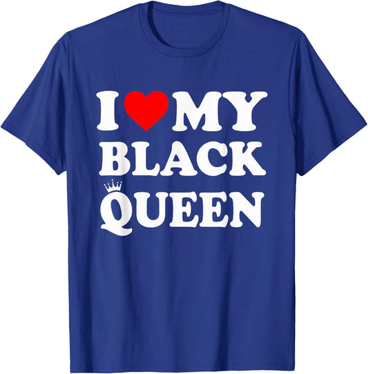 I Love My Black Queen T-Shirt - T-Shirt | Royal