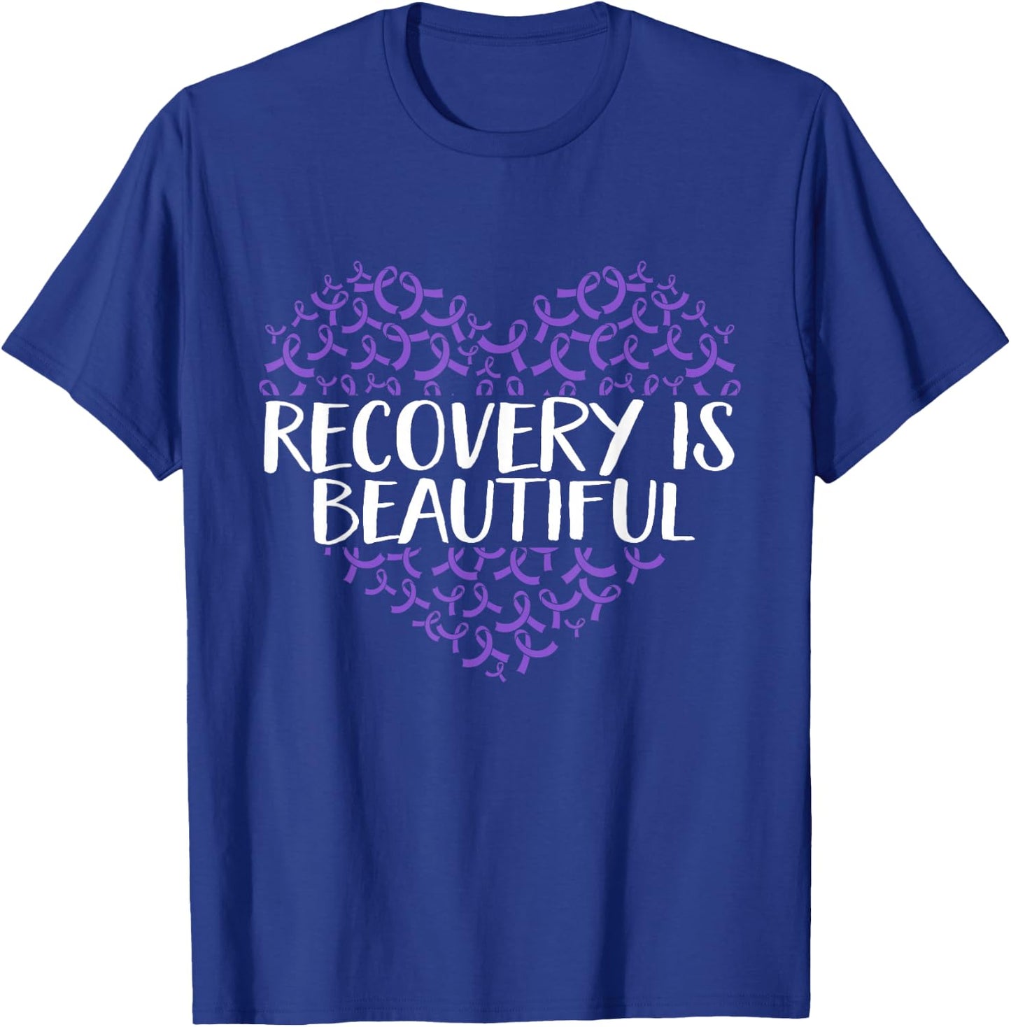 Recovery is Beautiful Addiction Recovery Awareness T-Shirt - T-Shirt | Royal