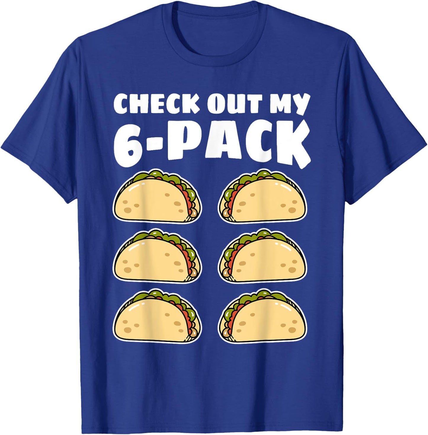 Funny Check Out My 6 Pack Taco Cinco de Mayo Boys Men T-Shirt - T-Shirt | Royal