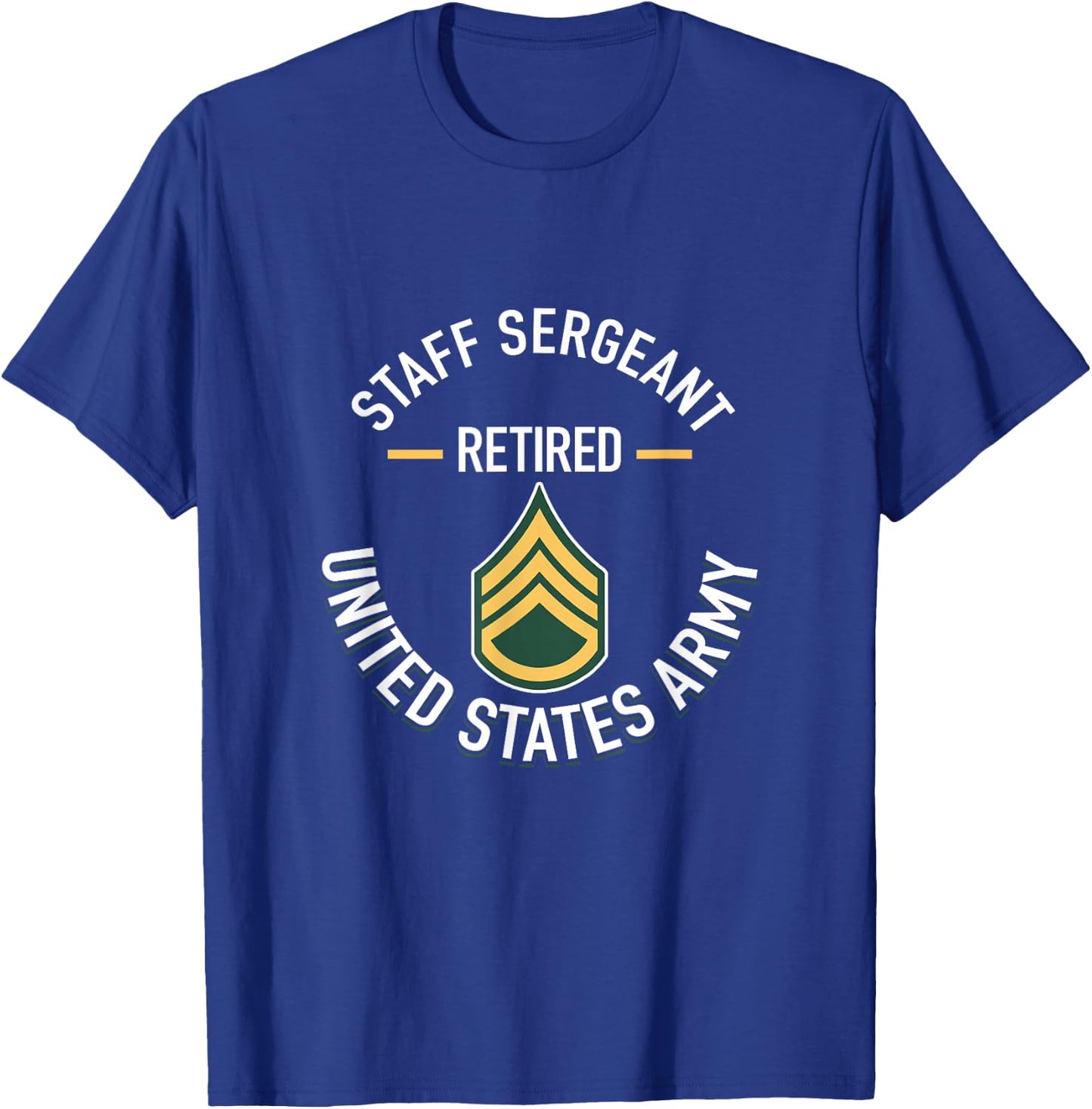 Staff Sergeant SSG Retired Army Military Retirement Gifts T-Shirt - T-Shirt | Royal