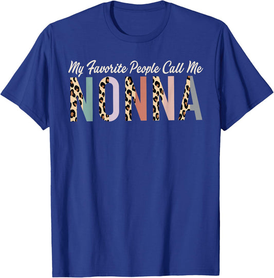 My Favorite People Call Me Nonna Gifts Leopard Mother's Day T-Shirt - T-Shirt | Royal
