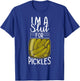 I'm A Slut For Pickles, Funny Canned Pickle Addicts T-Shirt - T-Shirt | Royal