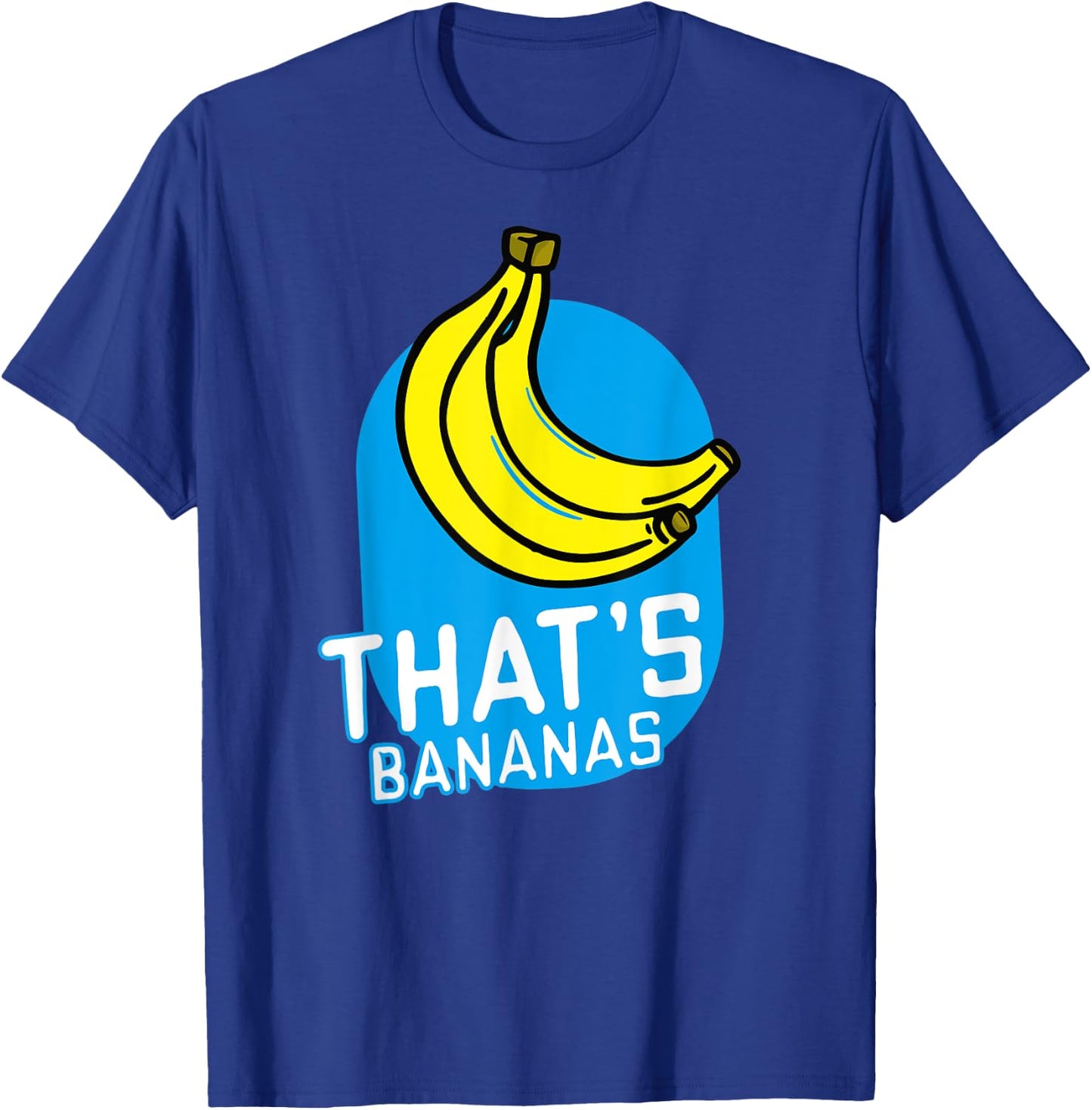 That's Bananas Funny Banana Costume Word Pun Quotes Sayings T-Shirt - T-Shirt | Royal