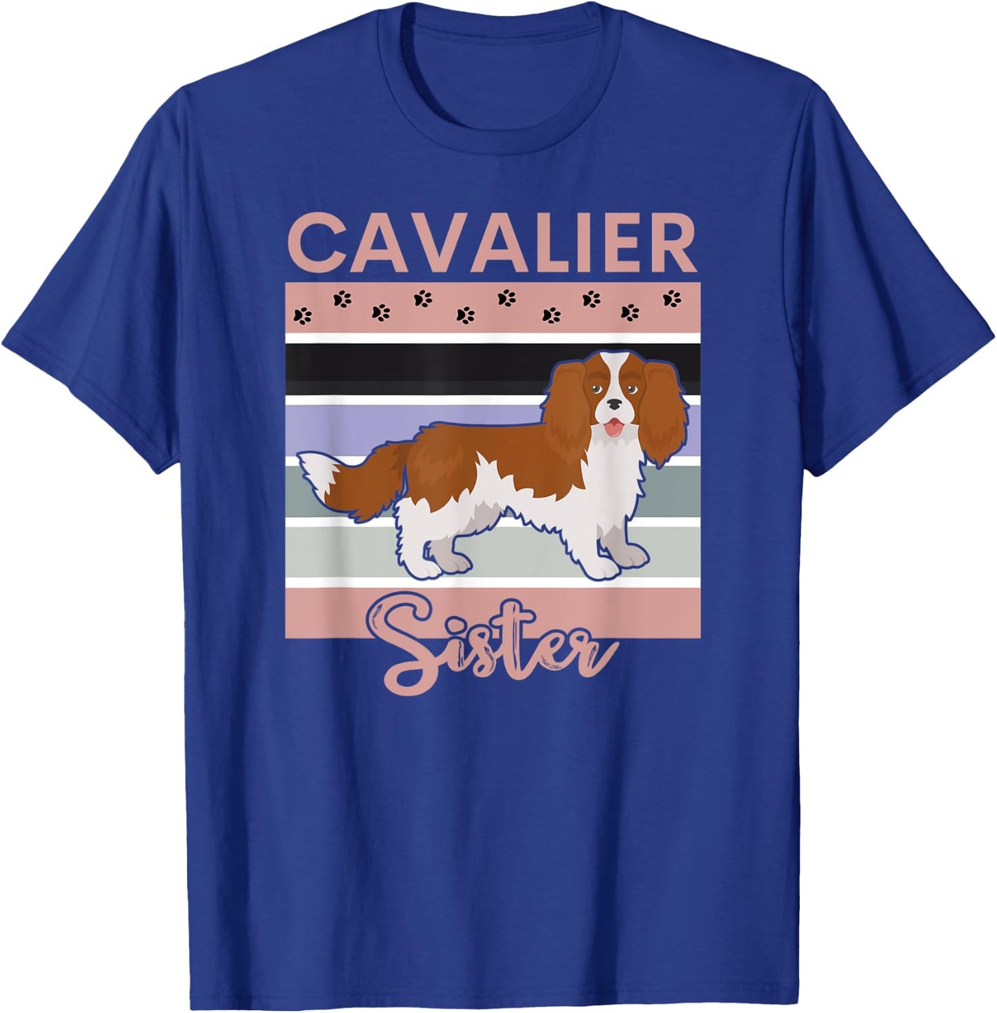 Cavalier King Charles Spaniel Dog Sister - Cute Puppy Love T-Shirt - T-Shirt | Royal