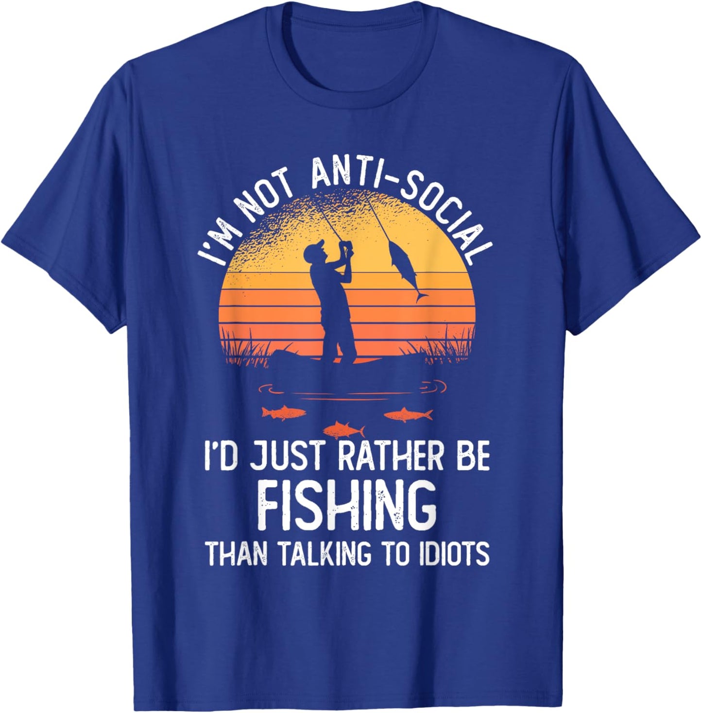 Fishing Shirt | I'd Rather Be Fishing | Funny Fishing T-Shirt - T-Shirt | Royal