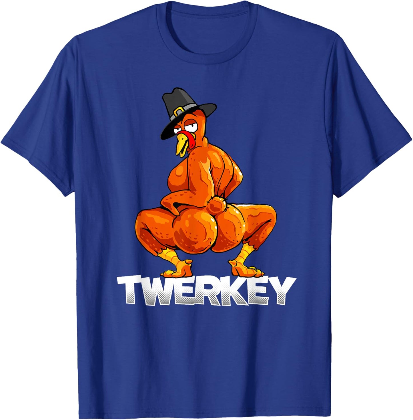 Twerkey Twerking Turkey Pilgrim Thanksgiving Twerk Turkey T-Shirt - T-Shirt | Royal