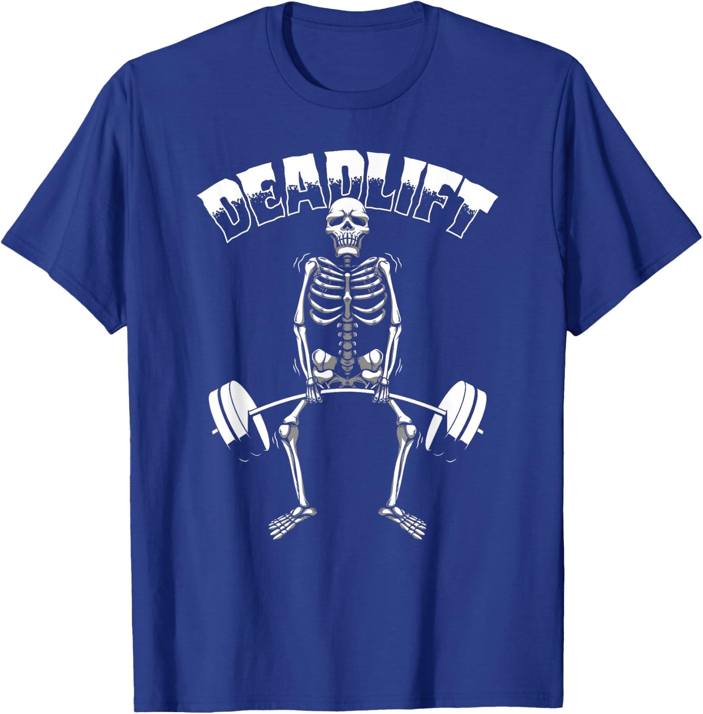 Deadlift Halloween Skeleton Weight Lifting Workout Gym Funny T-Shirt - T-Shirt | Royal