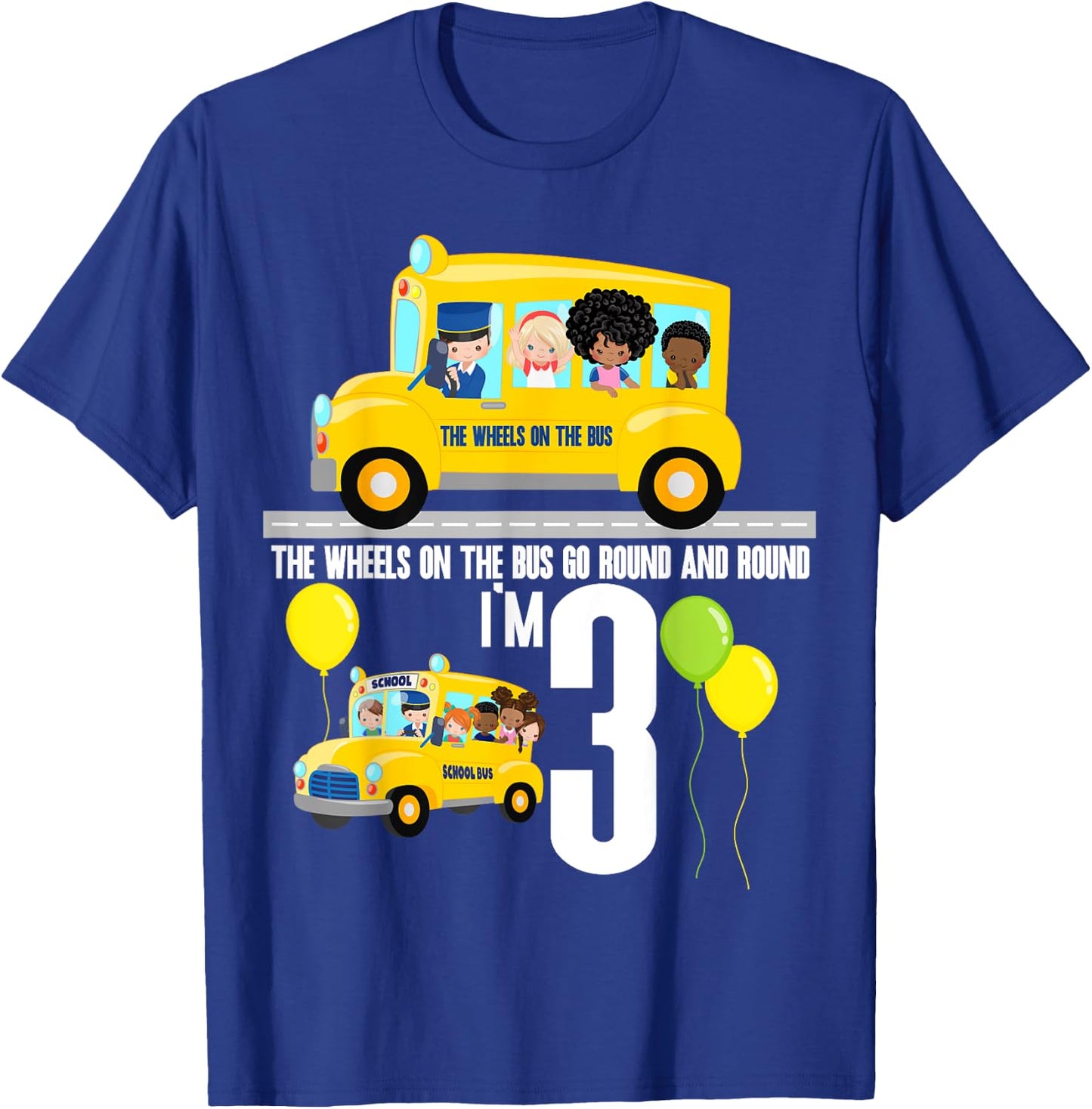 The Wheels On The Bus Kids 3rd Birthday Nursery Song Rhyme T-Shirt - T-Shirt | Royal