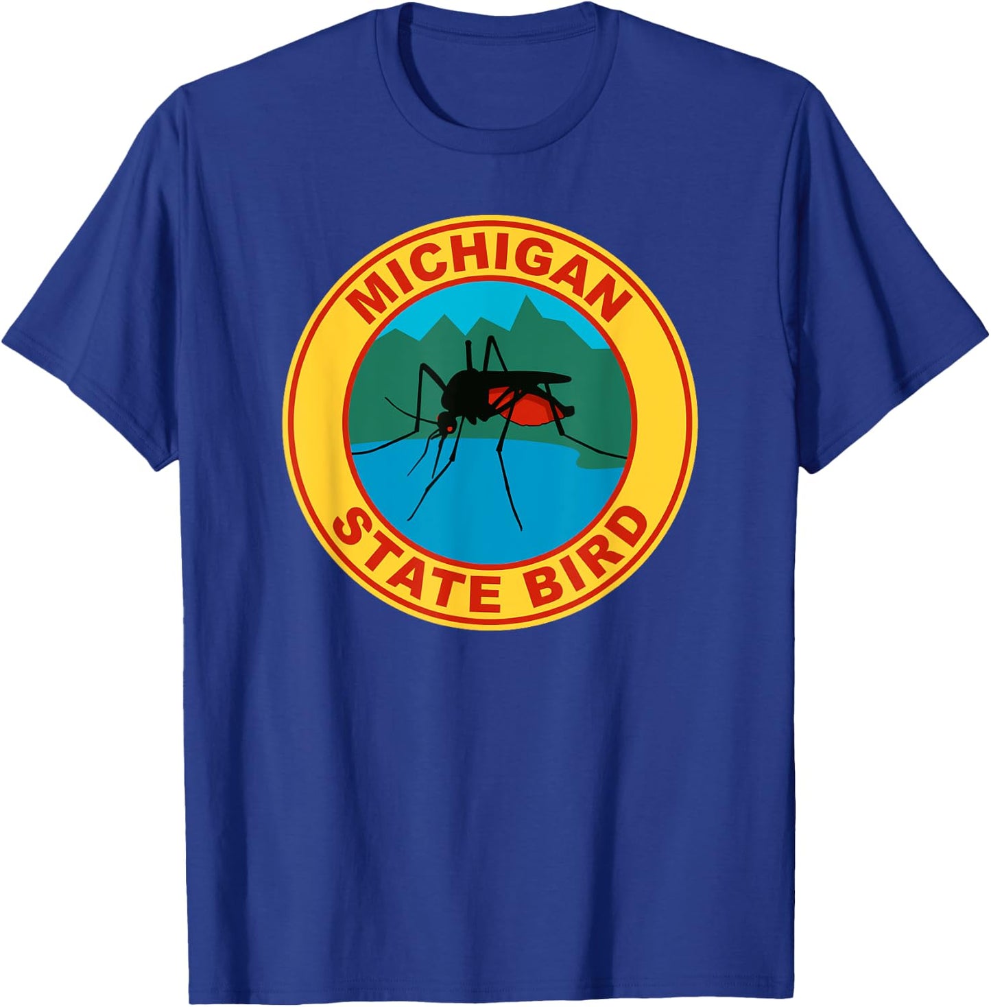 Funny Michigan Mosquito State Bird T-Shirt - T-Shirt | Royal