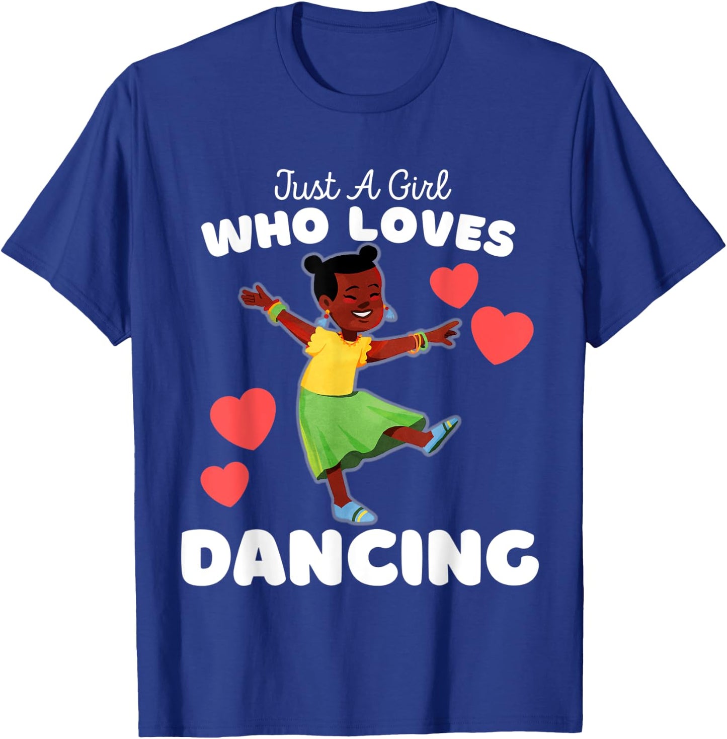 Just A Girl Who Loves Dancing - Cute Girls Dancing T-Shirt - T-Shirt | Royal