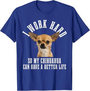 Chihuahua Mama Dog Dad Funny Chihuahua T-Shirt - T-Shirt | Royal