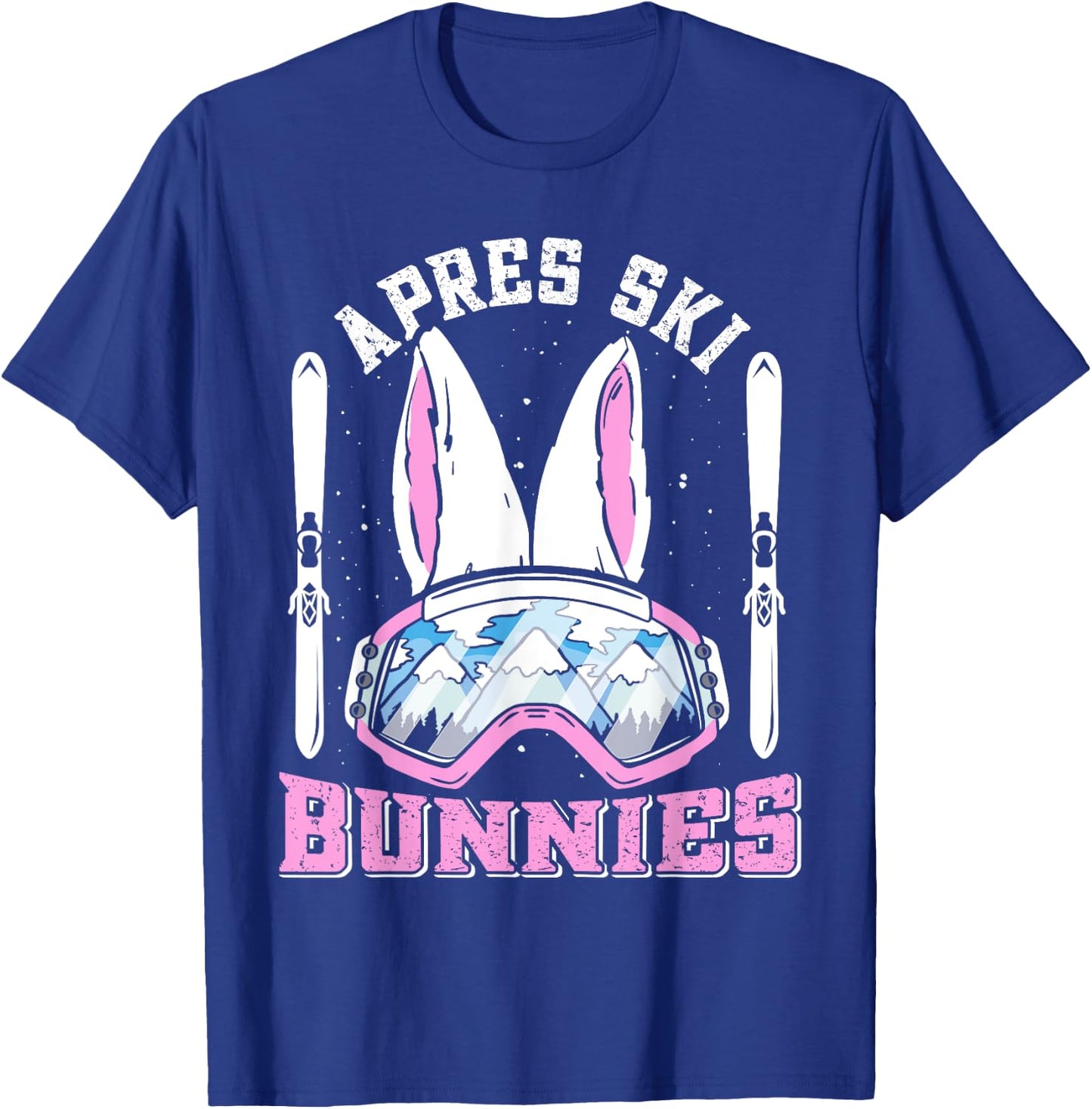 Apres-Ski Bunnies Snow Bunny Skiers Women Ski Party T-Shirt - T-Shirt | Royal