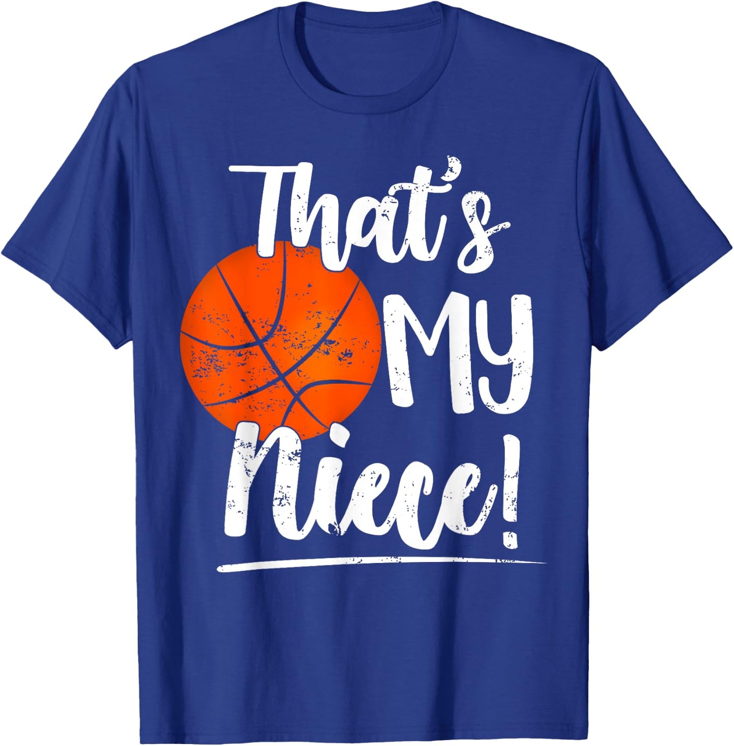 That's My Niece Out There Basketball Grandma & Grandpa T-Shirt - T-Shirt | Royal