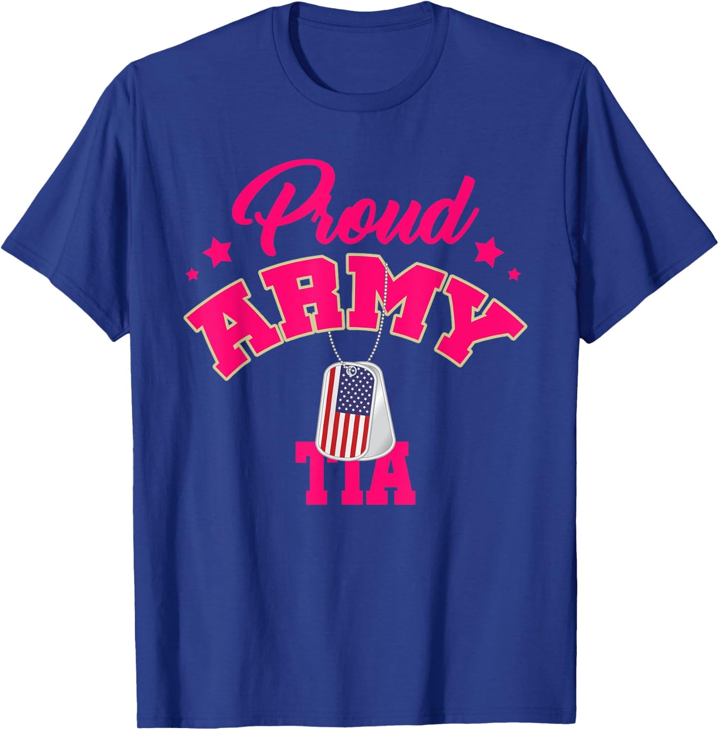 Proud Army TIA USA American Flag Dog Tag Family Match Women Men T-Shirt - T-Shirt | Royal