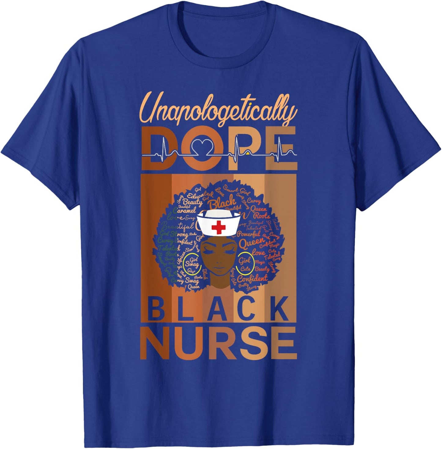 Unapologetically Dope Black Nurse Black History Month T-Shirt - T-Shirt | Royal