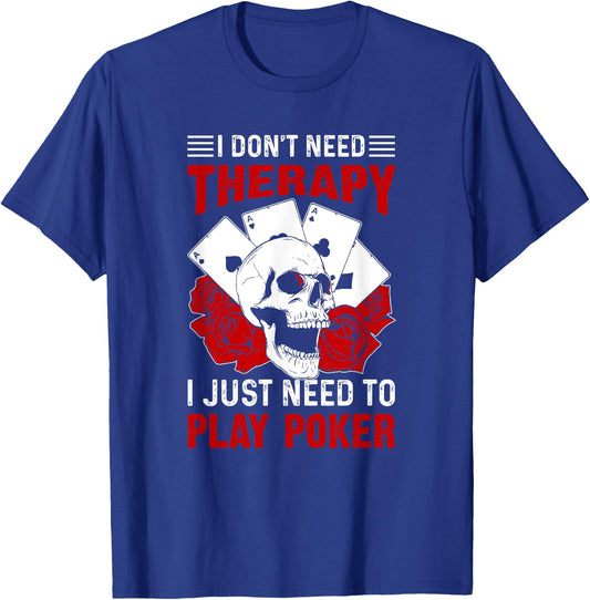 Funny Poker Card Player Casino Gambler Poker T-Shirt - T-Shirt | Royal