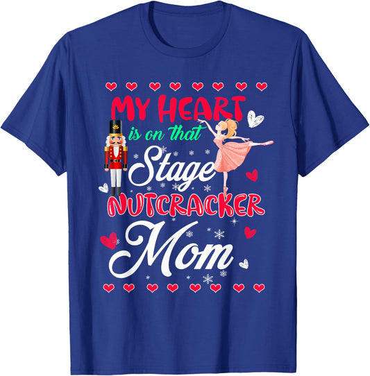 Nutcracker Mom Shirt Love Ballet Dance Mom Christmas Gifts T-Shirt - T-Shirt | Royal