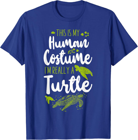 Sea Turtle Tortoise This Is My Human Costume I'm Really A T-Shirt - T-Shirt | Royal
