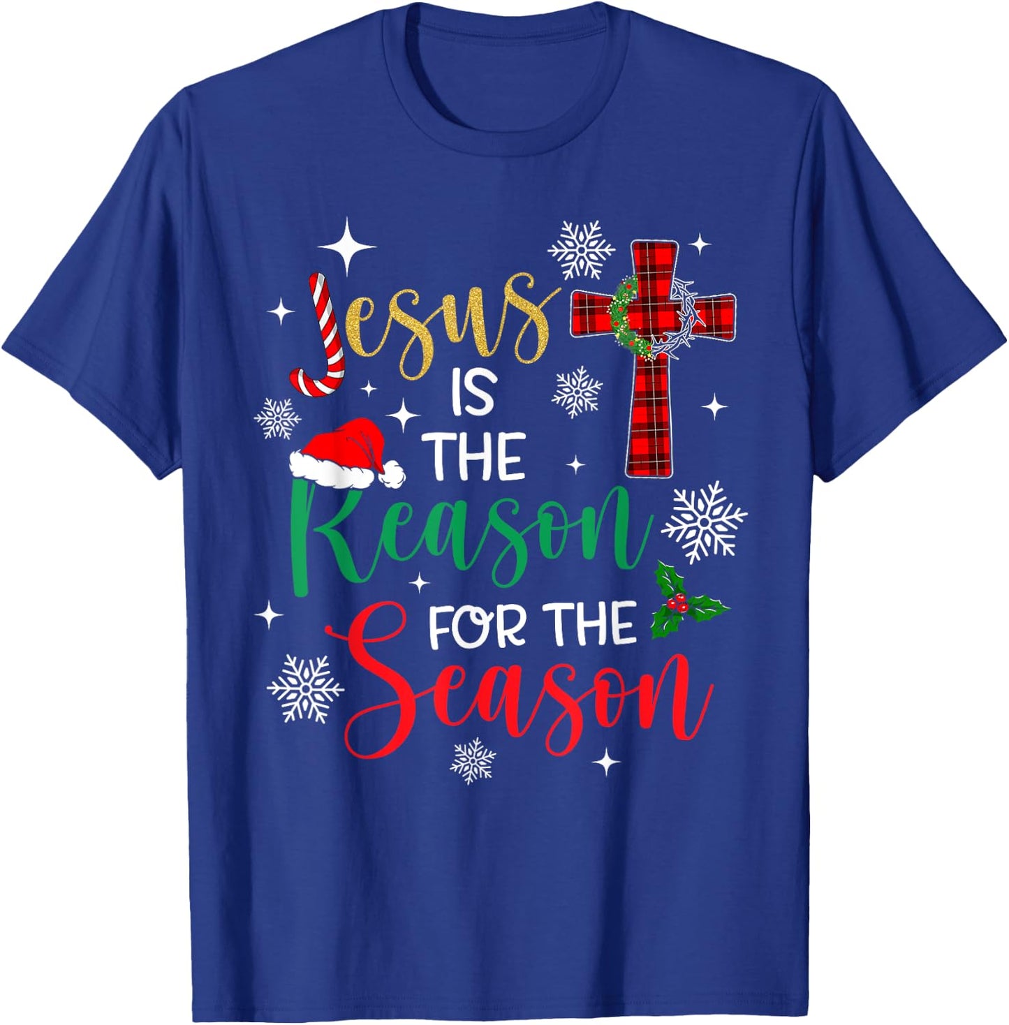 Jesus is The Reason for The Season Christian Faith Christmas T-Shirt - T-Shirt | Royal