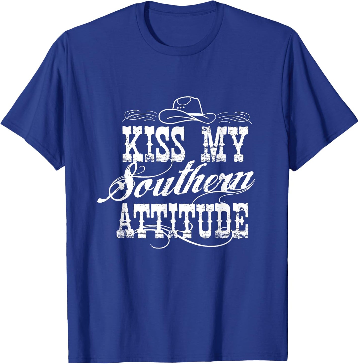 Sassy Southerns Country Life Kiss My Southern Attitudes T-Shirt - T-Shirt | Royal