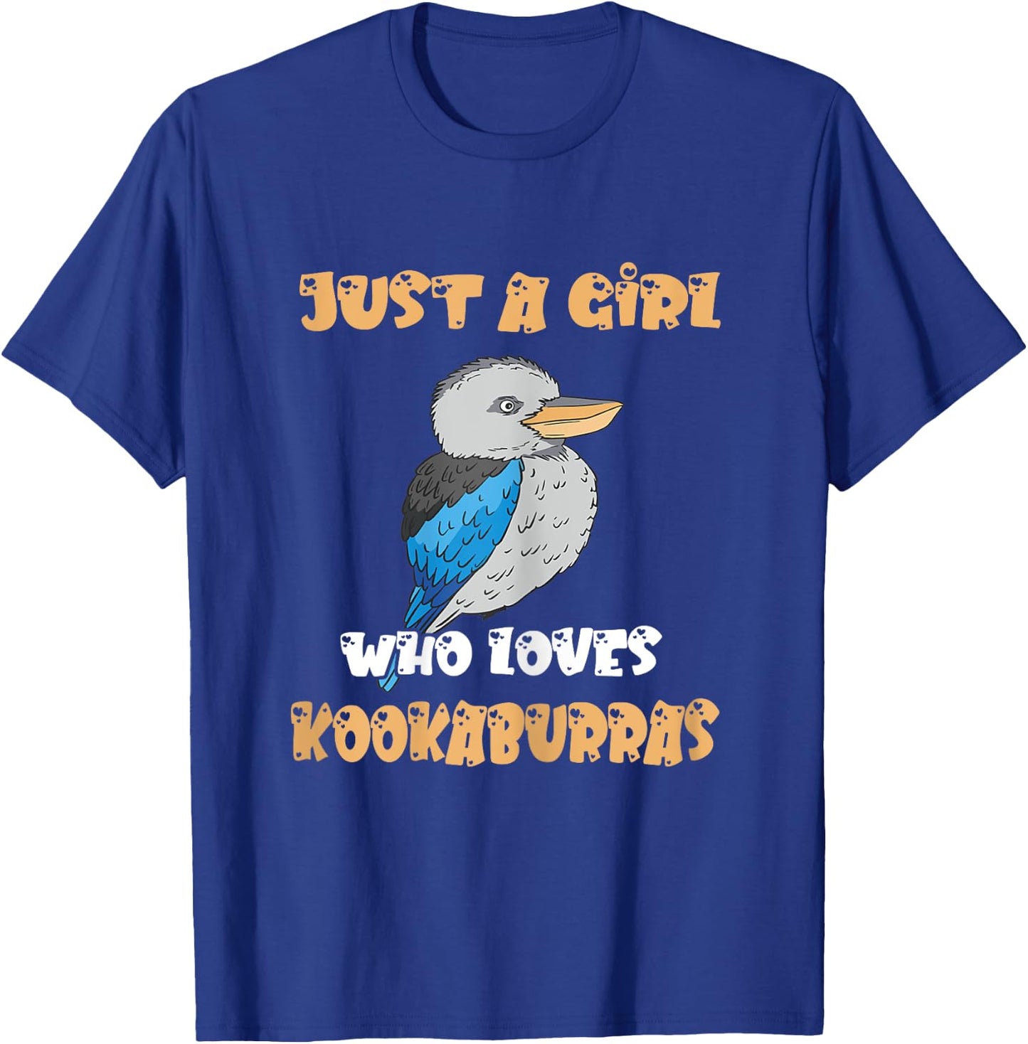 Kookaburra Just A Girl Love Laughing Bird Kookaburra Lover T-Shirt - T-Shirt | Royal