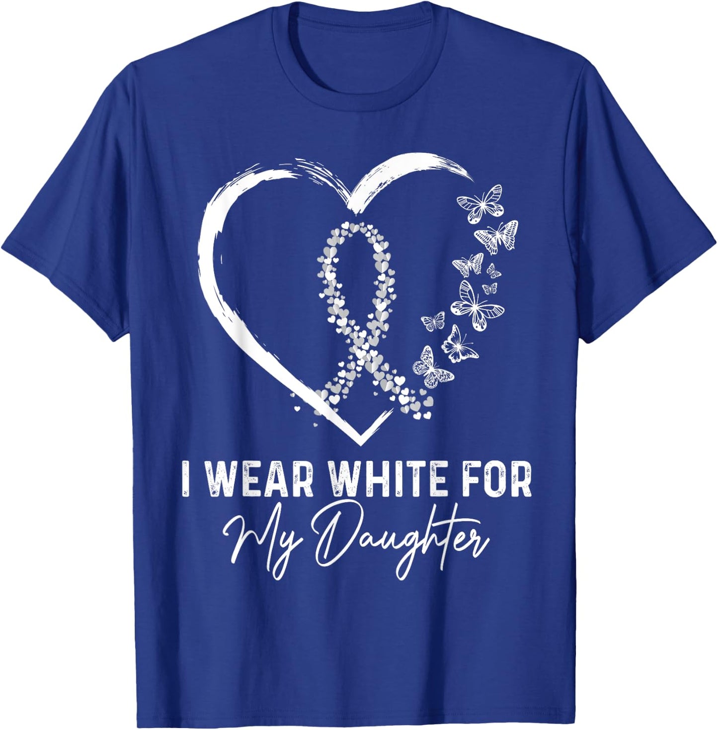I Wear White For My Daughter Lung Cancer Awareness Ribbon T-Shirt - T-Shirt | Royal