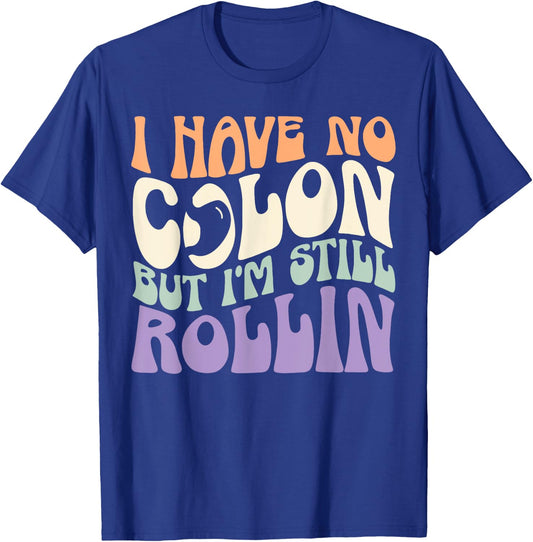 Colectomy Colorectal Surgery Bowel Resection Colon Cancer T-Shirt - T-Shirt | Royal