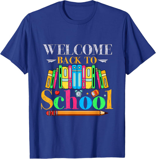 Welcome Back To School First Day Of School Student Teacher T-Shirt - T-Shirt | Royal