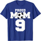 Proud Soccer Mom Number 9 Custom Personalized Women Futbol T-Shirt - T-Shirt | Royal