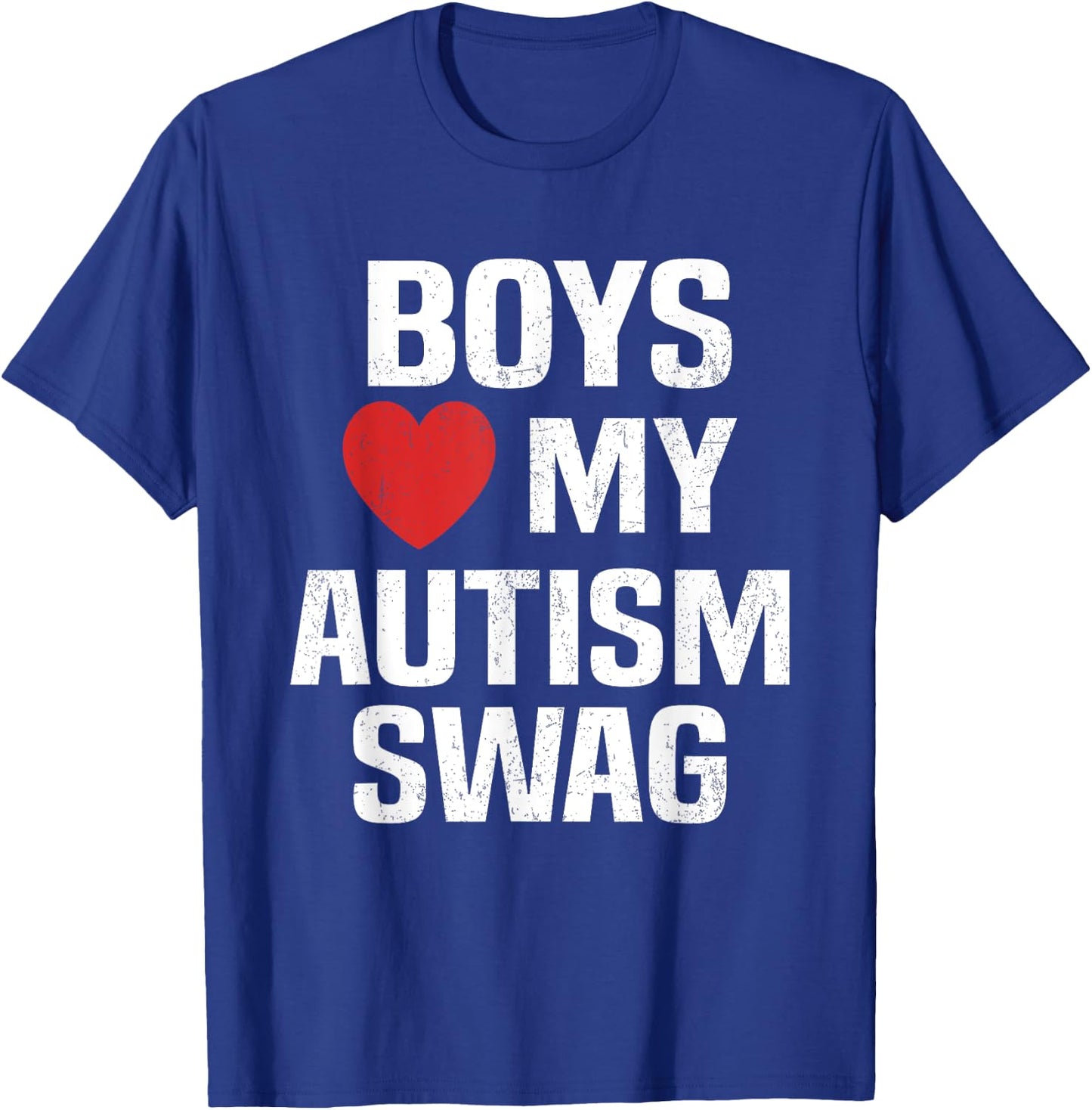 Boys Heart My Autism Swag Funny Boys Love My Autism Swag T-Shirt - T-Shirt | Royal
