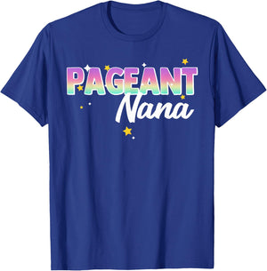 Pageant Nana Grandma Matching Family Beauty Pageant Glitz T-Shirt - T-Shirt | Royal