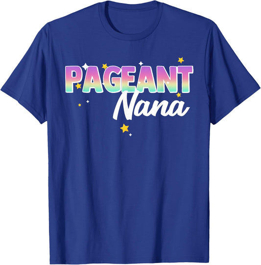 Pageant Nana Grandma Matching Family Beauty Pageant Glitz T-Shirt - T-Shirt | Royal