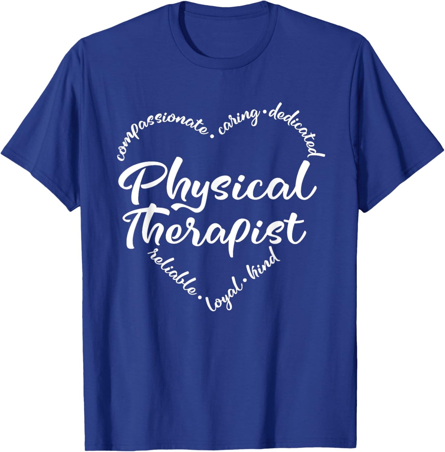 Physical Therapy Heart Word Physical Therapist PT Month T-Shirt - T-Shirt | Royal