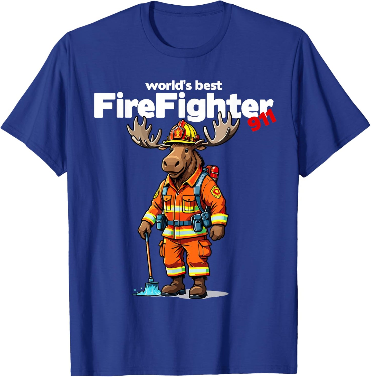 World's Best Firefighter Moose Patriotic Dad Father Women Kids Men T-Shirt - T-Shirt | Royal