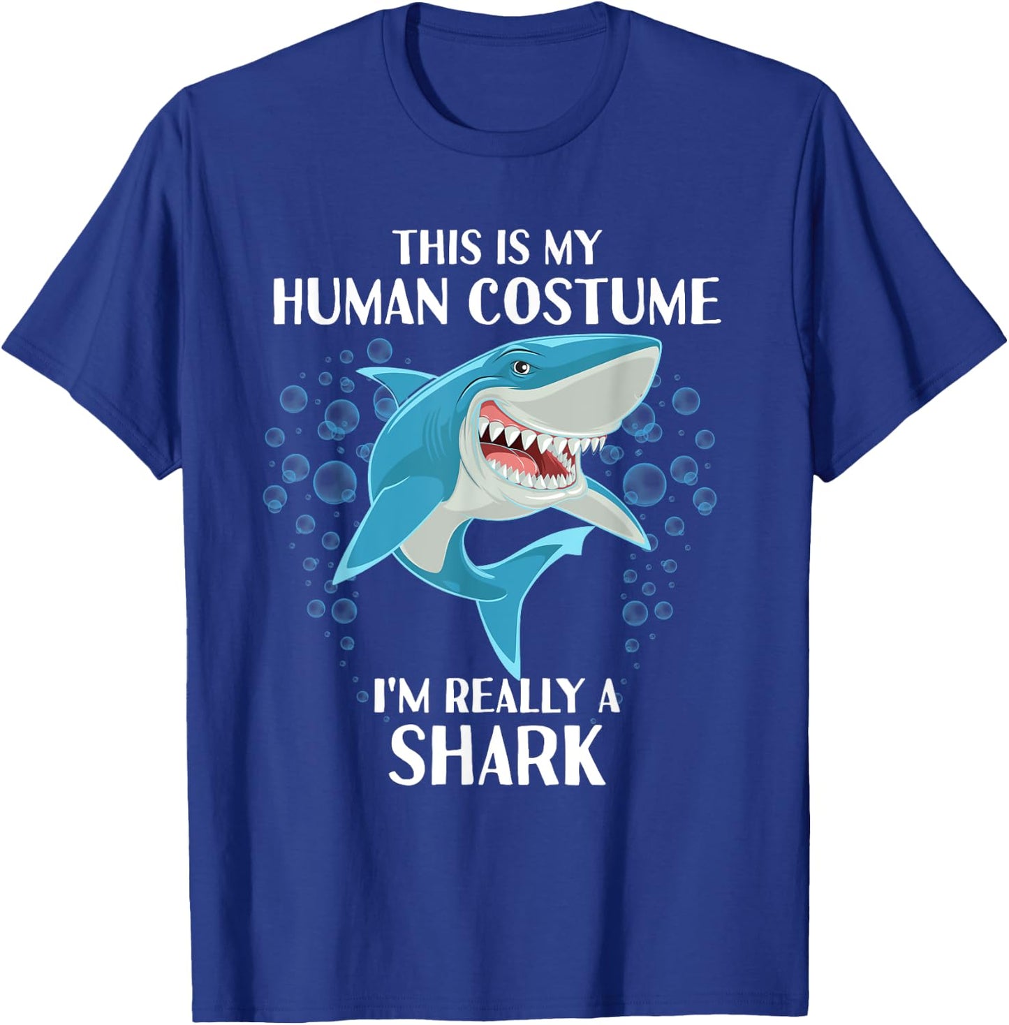 This is my Human Costume - Funny Halloween Shark T-Shirt - T-Shirt | Royal