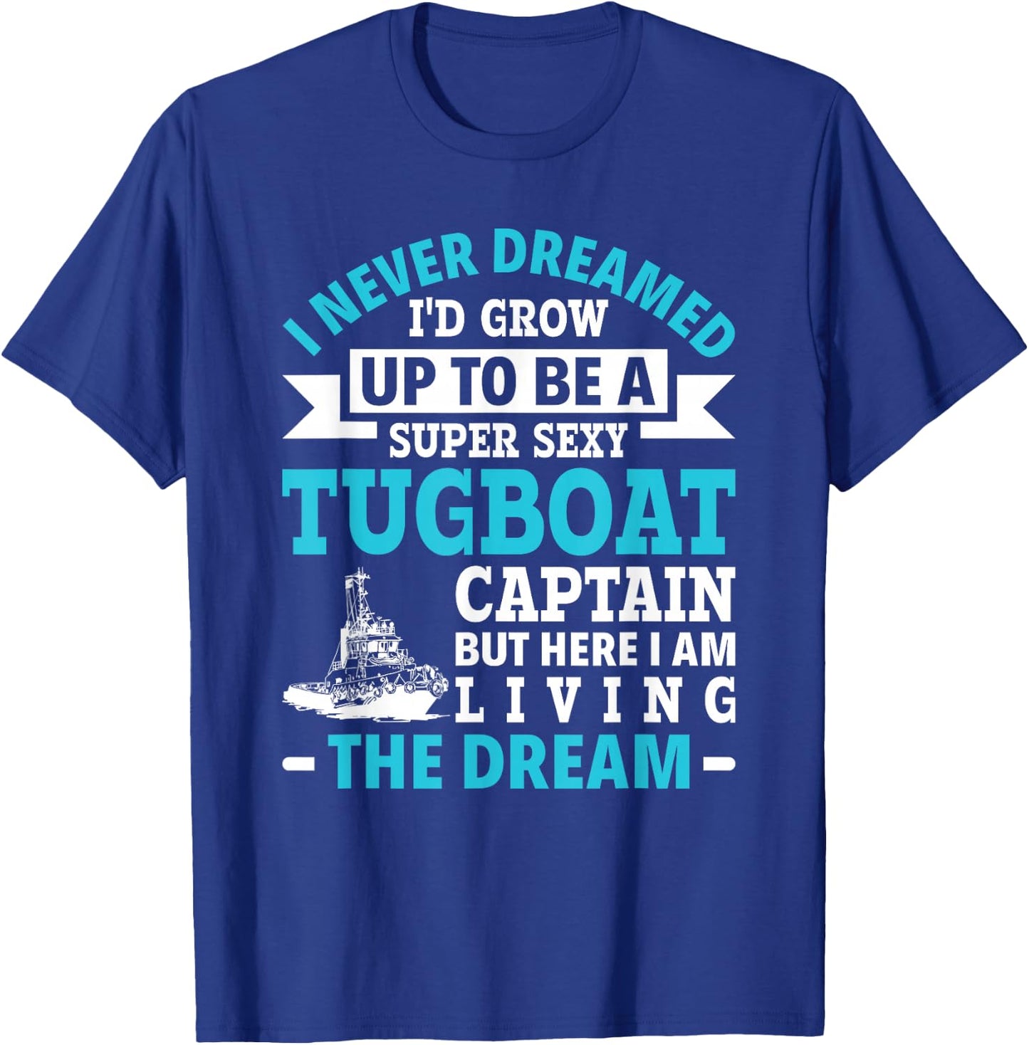 Funny Towboat Life Tugboat Captain Towboater Funny Boating T-Shirt - T-Shirt | Royal