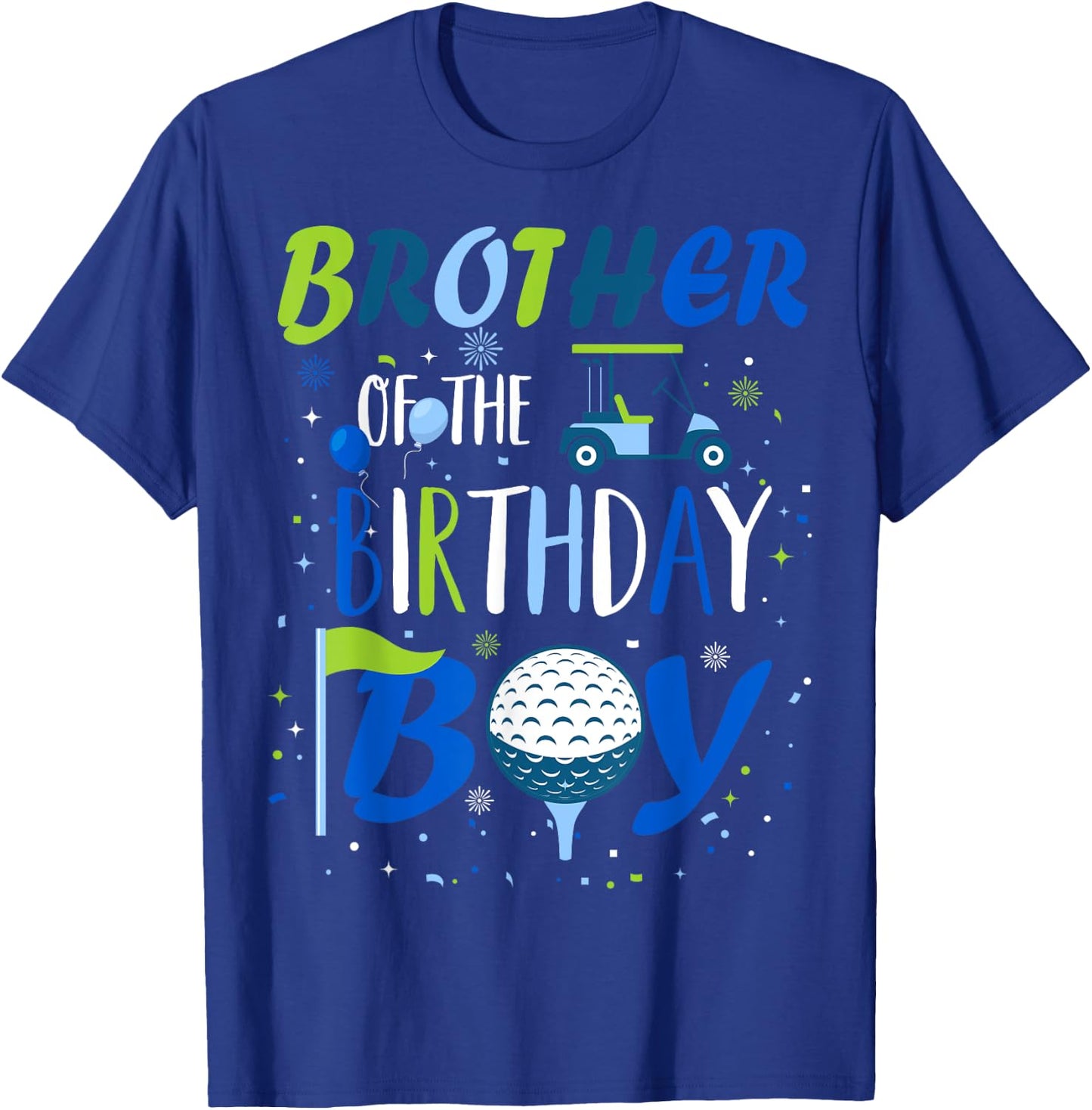 Brother of The Birthday Boy Hole in One Golf Sport Matching T-Shirt - T-Shirt | Royal