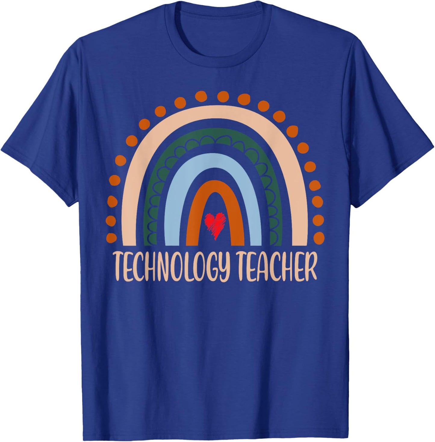 Technology Teacher Rainbow Appreciation Day Back To School Women T-Shirt - T-Shirt | Royal