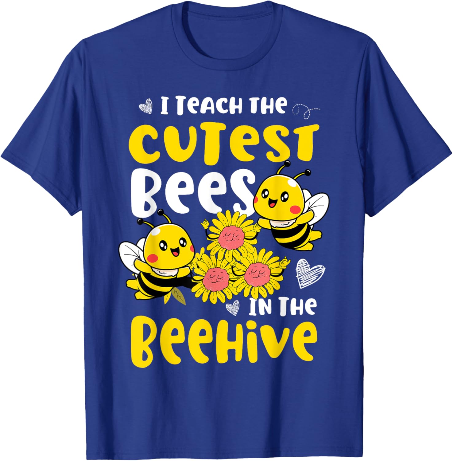 I Teach The Cutest Bees In The Beehive Kindergarten child T-Shirt - T-Shirt | Royal