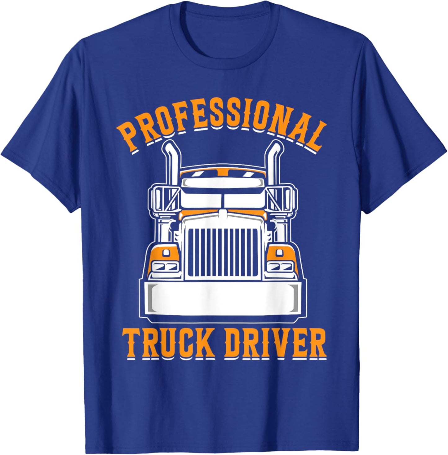 Professional Truck Driver T-Shirt - T-Shirt | Royal